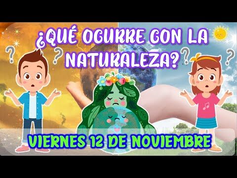 Descubriendo la Naturaleza a los 12 A&ntilde;os